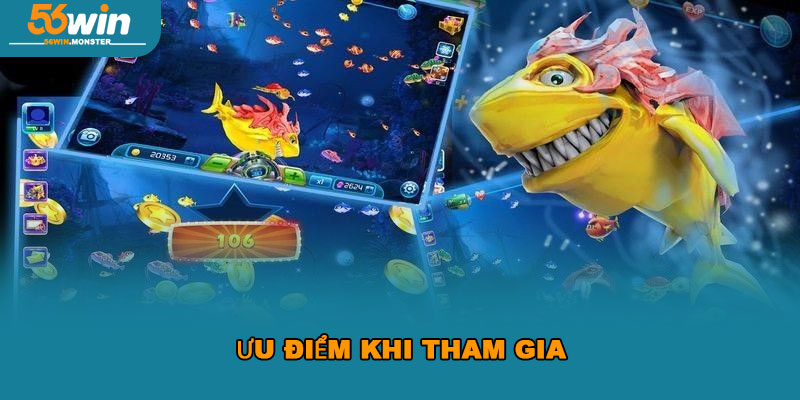 Hack game bắn cá 56win – Tăng cơ hội chiến thắng hiệu quả 4 Ưu điểm khi tham gia